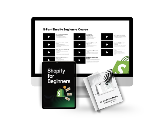 11-Part Shopify Beginners Walkthrough